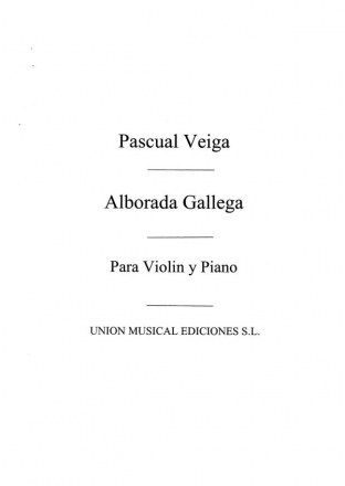 Alborada Gallega Violine und Klavier Buch