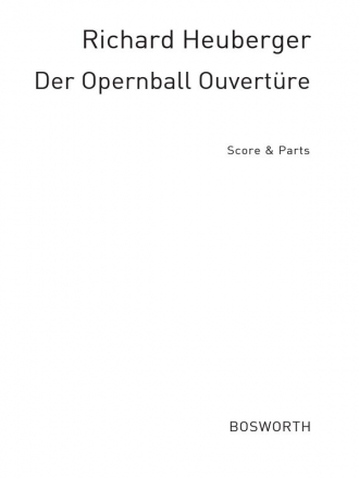 Heuberger, R Der Opernball Overture (Kochmann) Orch Fs/Pts Orchestra Special Order Edition / Verlagskopie