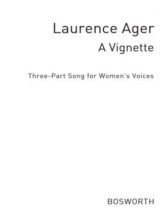 L. Ager: A Vignette SSA, Piano Accompaniment Score