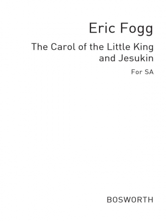 Fogg, E Carol Of The Little King And Jesukin Sa  Special Order Edition / Verlagskopie