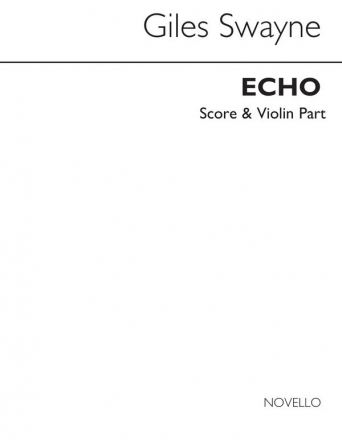 Giles Swayne, Echo Op.78 For Violin And Piano Violine und Klavier Buch