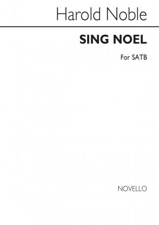 Harold Noble, Sing Noel Piano SATB Organ Accompaniment Chorpartitur