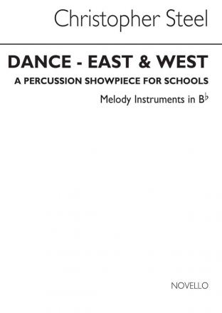 Christopher Steel, Dance East And West (Melody 1 In Bb Part)  Buch