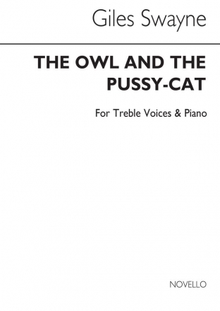 Giles Swayne, The Owl & The Pussycat Treble Piano Accompaniment Buch