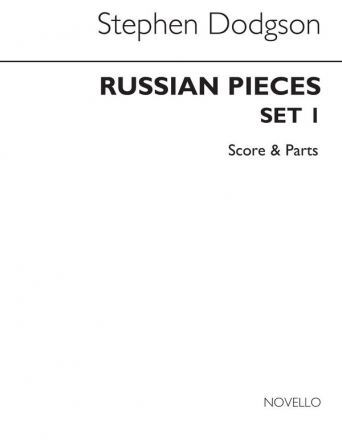 Stephen Dodgson, Russian Pieces Set 1 Orchestra Partitur + Stimmen