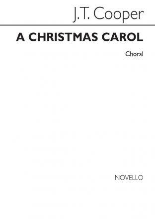 Joseph Thomas Cooper, A Christmas Carol SATB Chorpartitur