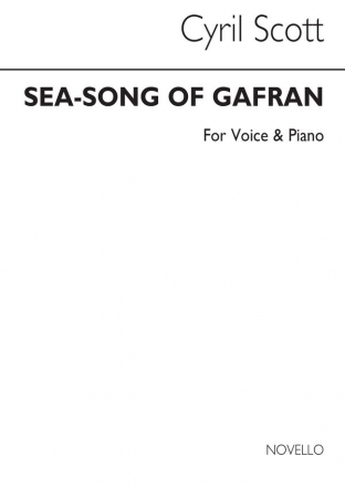 Cyril Scott, Sea-song Of Gafran Voice/Piano Vocal and Piano Buch