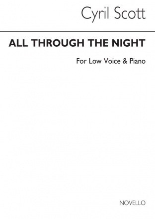 Cyril Scott, All Through The Night-low Voice/Piano (Key-g) Low Voice and Piano Buch