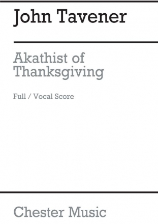 John Tavener: Akathist Of Thanksgiving SATBARB Score