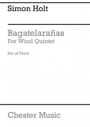 Simon Holt: Bagatelaraas (Parts) Wind Quintet Parts