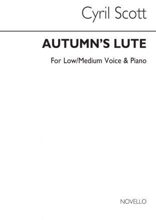 Cyril Scott, Autumn's Lute-low Or Medium Voice/Piano Medium Voice and Piano Buch