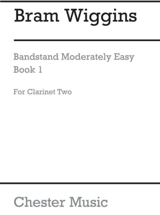 B. Wiggins: Bandstand Moderately Easy Book 1 (Concert Band Clarinet 2) Clarinet Part