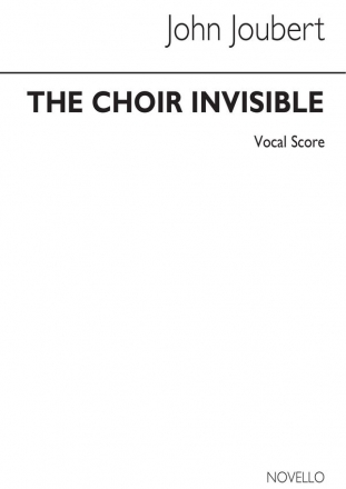 John Joubert, Choir Invisible Vocal Stimme