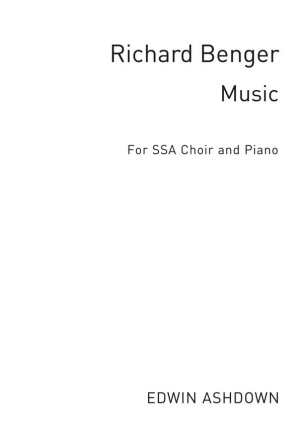 Benger, R Music Ssa/Pf Choral