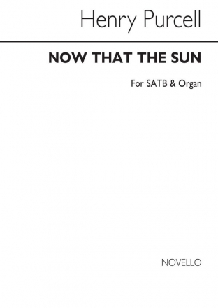 Henry Purcell, Now That The Sun Hath Veiled SATB and Organ Chorpartitur