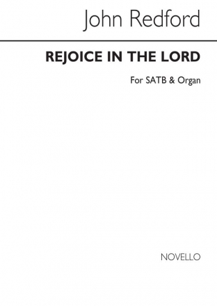 John Redford, Rejoice In The Lord (In C) SATB and Organ Chorpartitur