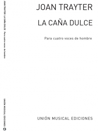 Trayter: La Cana Dulce, Habanera SATB Partitur