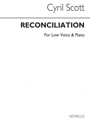 Cyril Scott, Reconciliation-low Voice/Piano Low Voice and Piano Buch