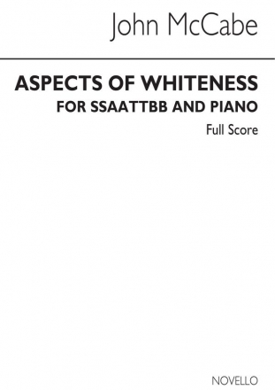 John McCabe, Aspects Of Whiteness SATB and Piano Buch