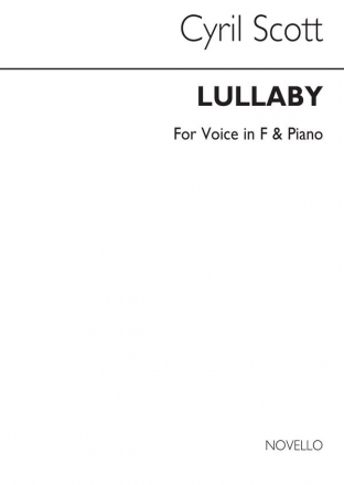 Cyril Scott, Lullaby Op.57 No.2 In F High Voice and Piano Buch