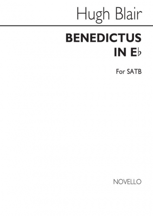 Hugh Blair, Benedictus In E Flat SATB and Organ Chorpartitur