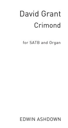 David Grant: Crimond (SATB Arr. Geehl) SATB, Organ Accompaniment Vocal Score