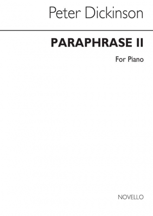 Peter Dickinson, Paraphrase 2 For Piano Solo Klavier Buch