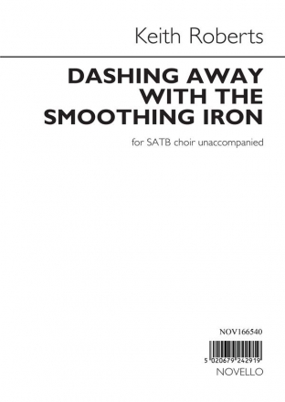 Dashin Away With The Smoothing Iron SATB Chorpartitur