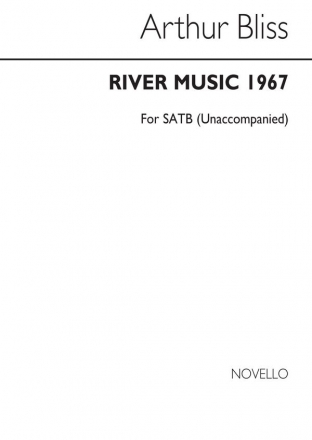 Arthur Bliss, River Music SATB Chorpartitur