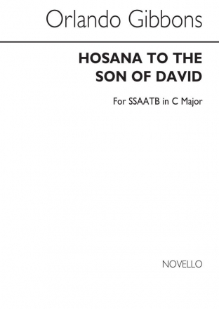 Orlando Gibbons, Hosanna To The Son Of David SATB Chorpartitur