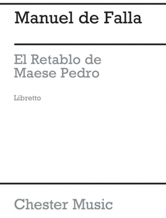 De Falla: El Retablo De Maese Pedro (French Edition) Opera, Libretto Libretto