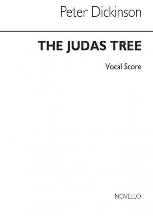 Peter Dickinson, The Judas Tree Tenor SATB Orchestra Stimme