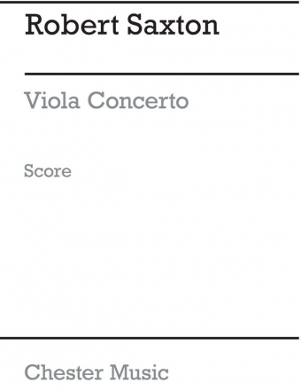 Robert Saxton: Viola Concerto (Full Score) Viola, Orchestra Score