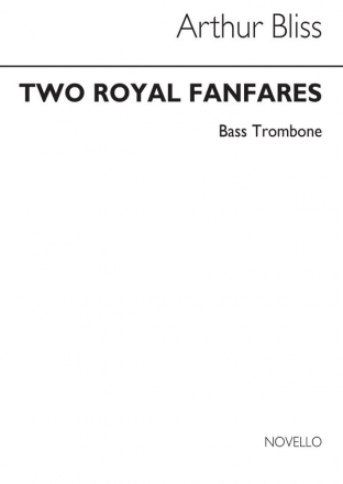 Arthur Bliss, Two Royal Fanfares (Bass Trombone) Bass Trombone Buch