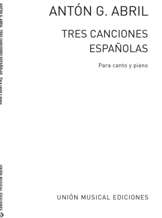 Anton Garcia Abril: Tres Canciones Espanolas Piano, Voice Buch