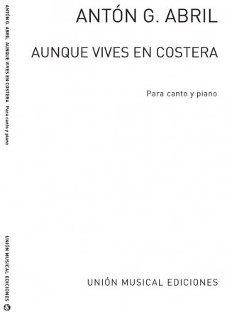 Aunque Vives En Costera Vocal and Piano Partitur