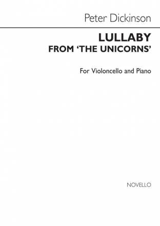 Peter Dickinson, Lullaby From 'The Unicorns' Cello und Klavier Buch