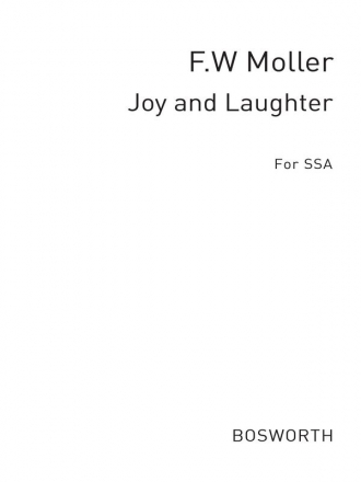 Moller, F W Joy And Laughter Sa/Ssa  Special Order Edition / Verlagskopie