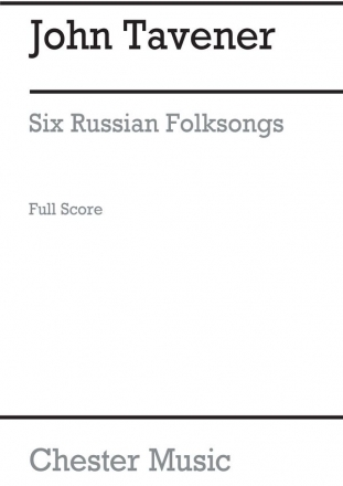 John Tavener: Six Russian Folksongs (Score) Ensemble, Soprano Score