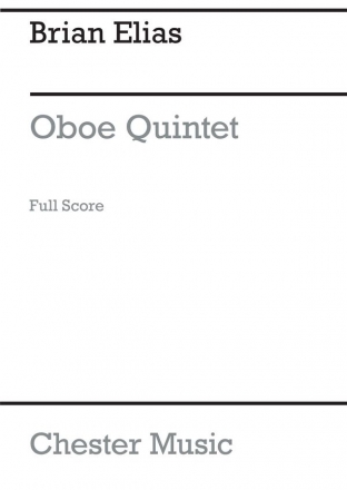 Brian Elias: Oboe Quintet (Score) Oboe, String Quartet Score