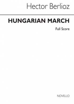 Hector Berlioz, Hungarian March Orchestra Partitur