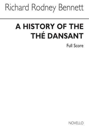 Richard Rodney Bennett, A History Of The Th Dansant (Full Score) Mezzo-Soprano Orchestra Partitur