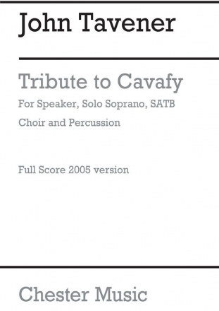 John Tavener: Tribute To Cavafy (Score) Soprano, SATB, Percussion Score