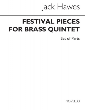 Jack Hawes, Festival Pieces for Brass Quintet (Parts) Blechblserquintett Buch