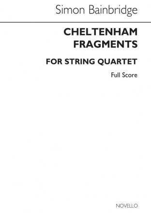 Simon Bainbridge, Cheltenham Fragments String Quartet String Instruments Buch