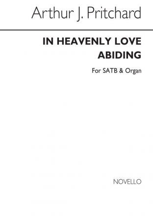 Arthur J. Pritchard, In Heavenly Love Abiding SATB and Organ Chorpartitur