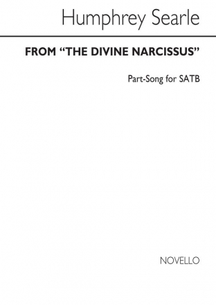 Humphrey Searle, From The Divine Narcissus for SATB Chorus SATB Chorpartitur