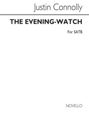 Justin Connolly, Evening Watch for SATB Chorus SATB Chorpartitur