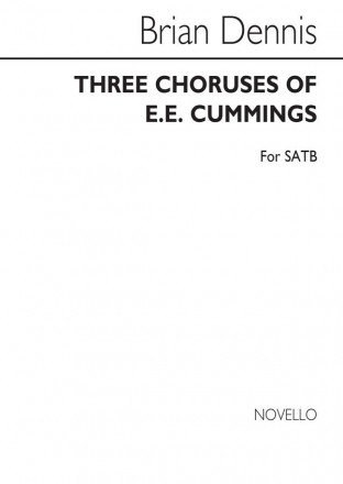 Brian Dennis, Three Choruses Of E.E.Cummings SATB Buch