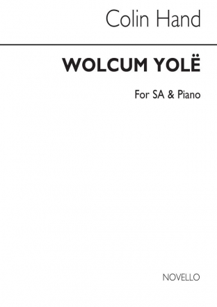 Colin Hand, Welcome Yole Soprano Alto Piano Accompaniment Buch